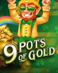 9 pots of gold
